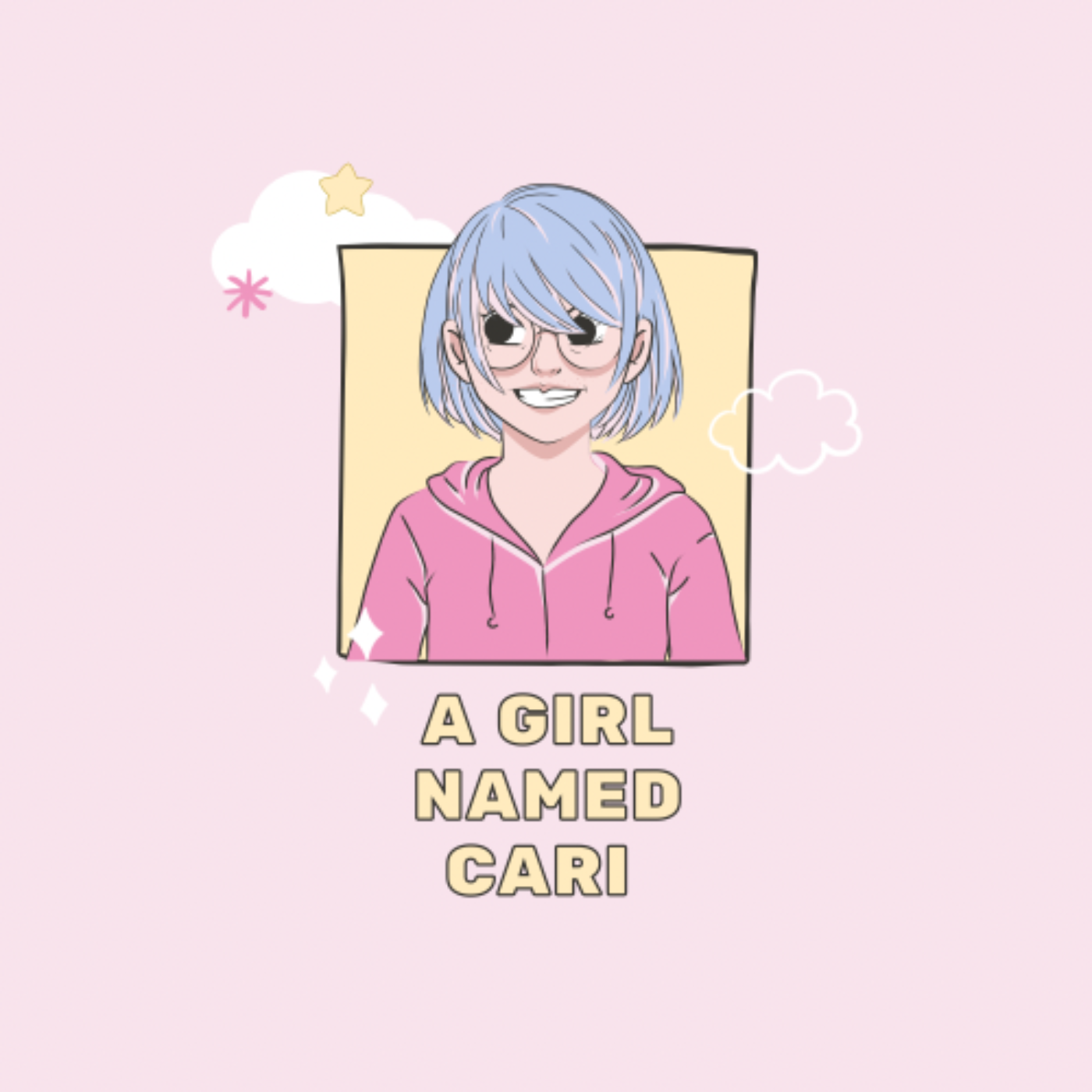 A Girl Named Cari