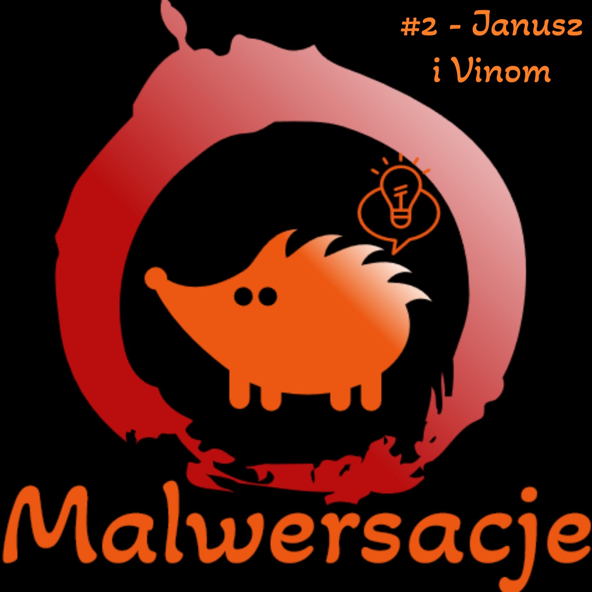 Malwersacje #2 - Janusz i Vinom