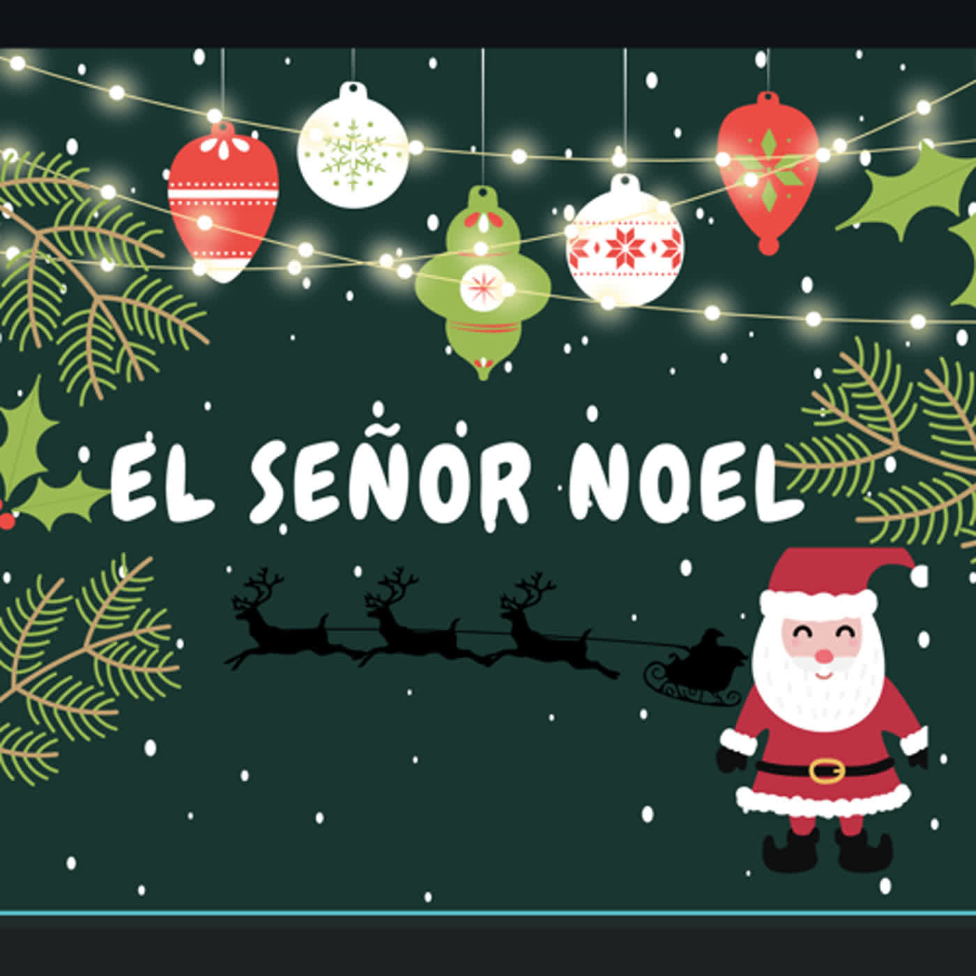 El Señor Noel聖誕老先生