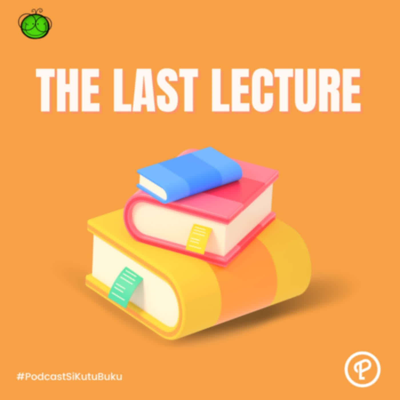 Pelajaran Berharga untuk Merayakan Hidup | The Last Lecture