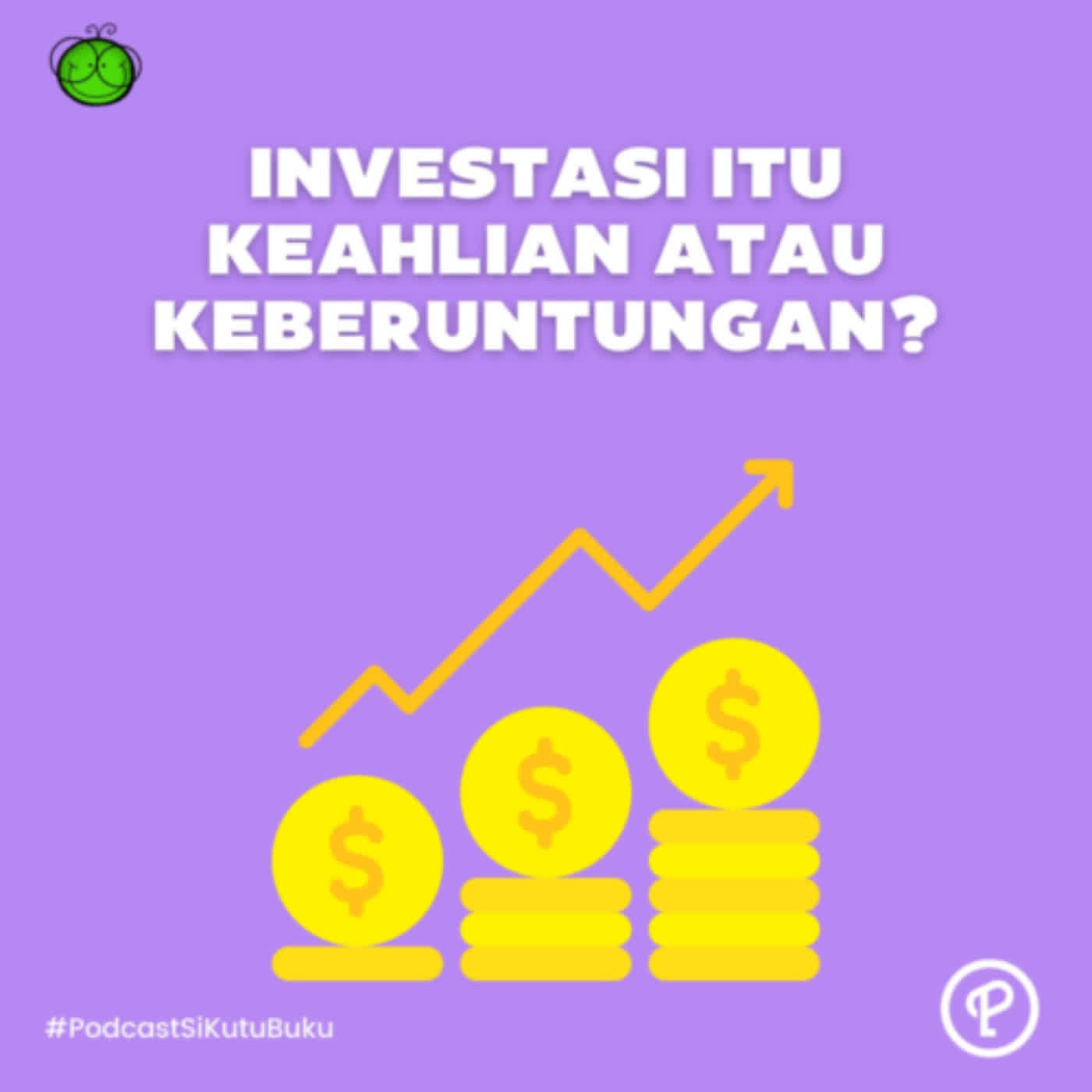 Sukses Investasi itu Skill atau Luck?