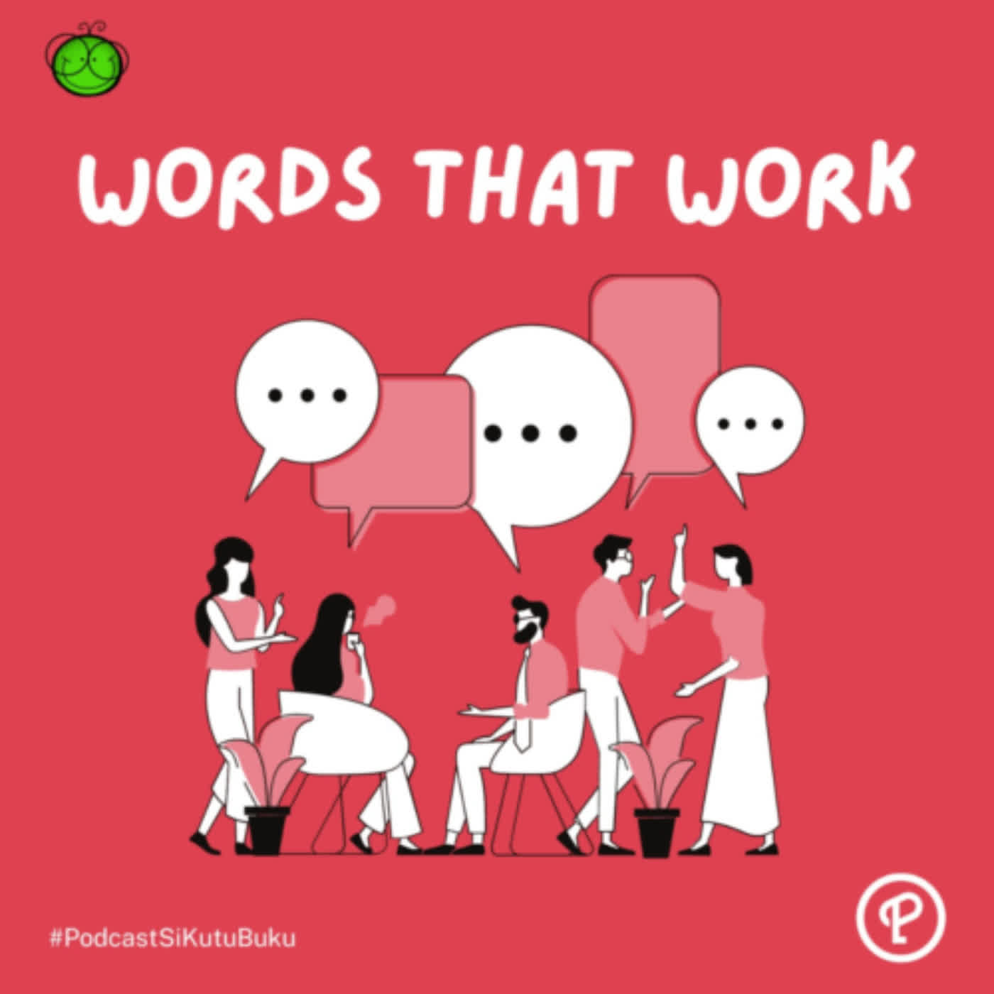 Kata-kata yang Mempengaruhi Orang Lain | Words That Work