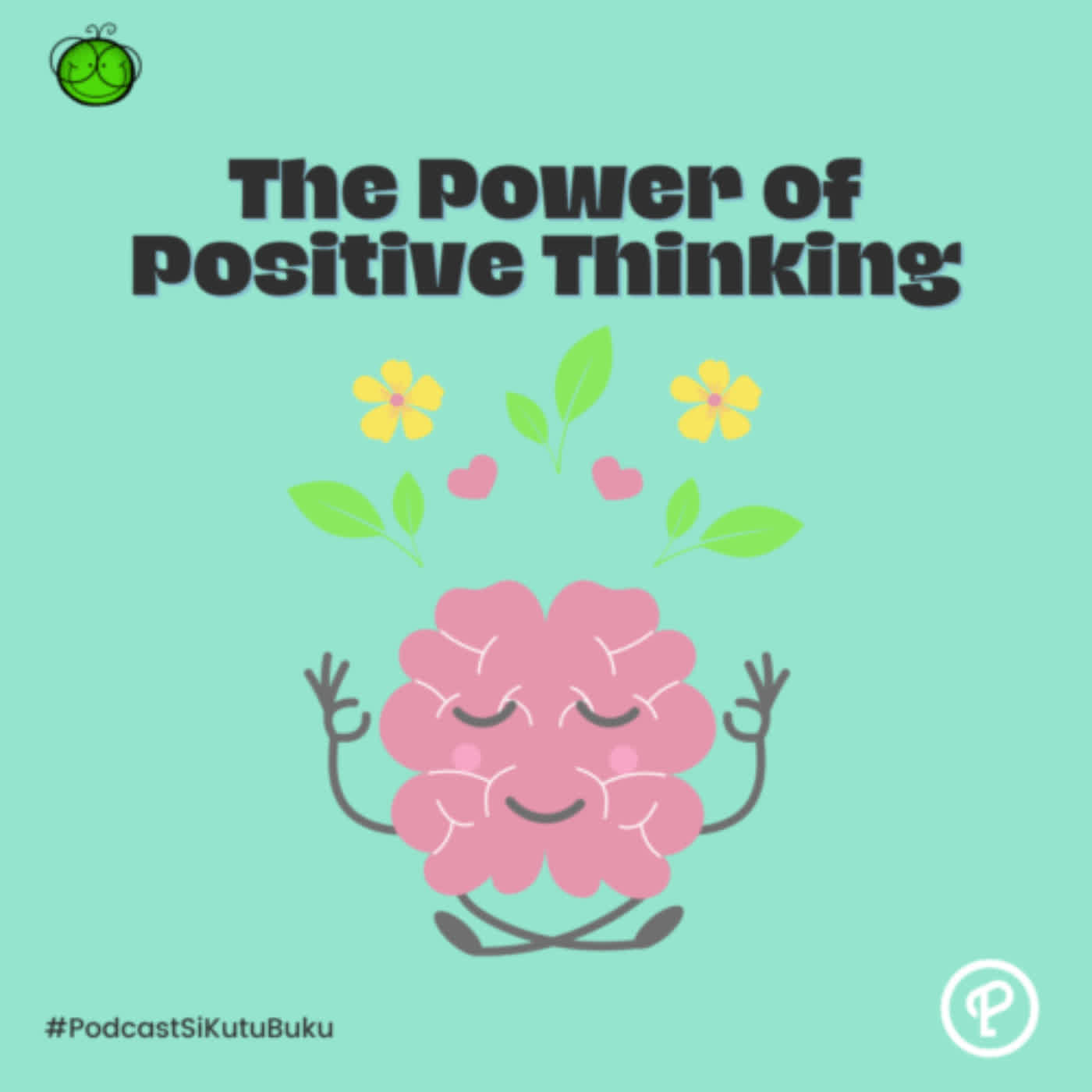 Berpikir Positif Mengubah Hidup | The Power of Positive Thinking