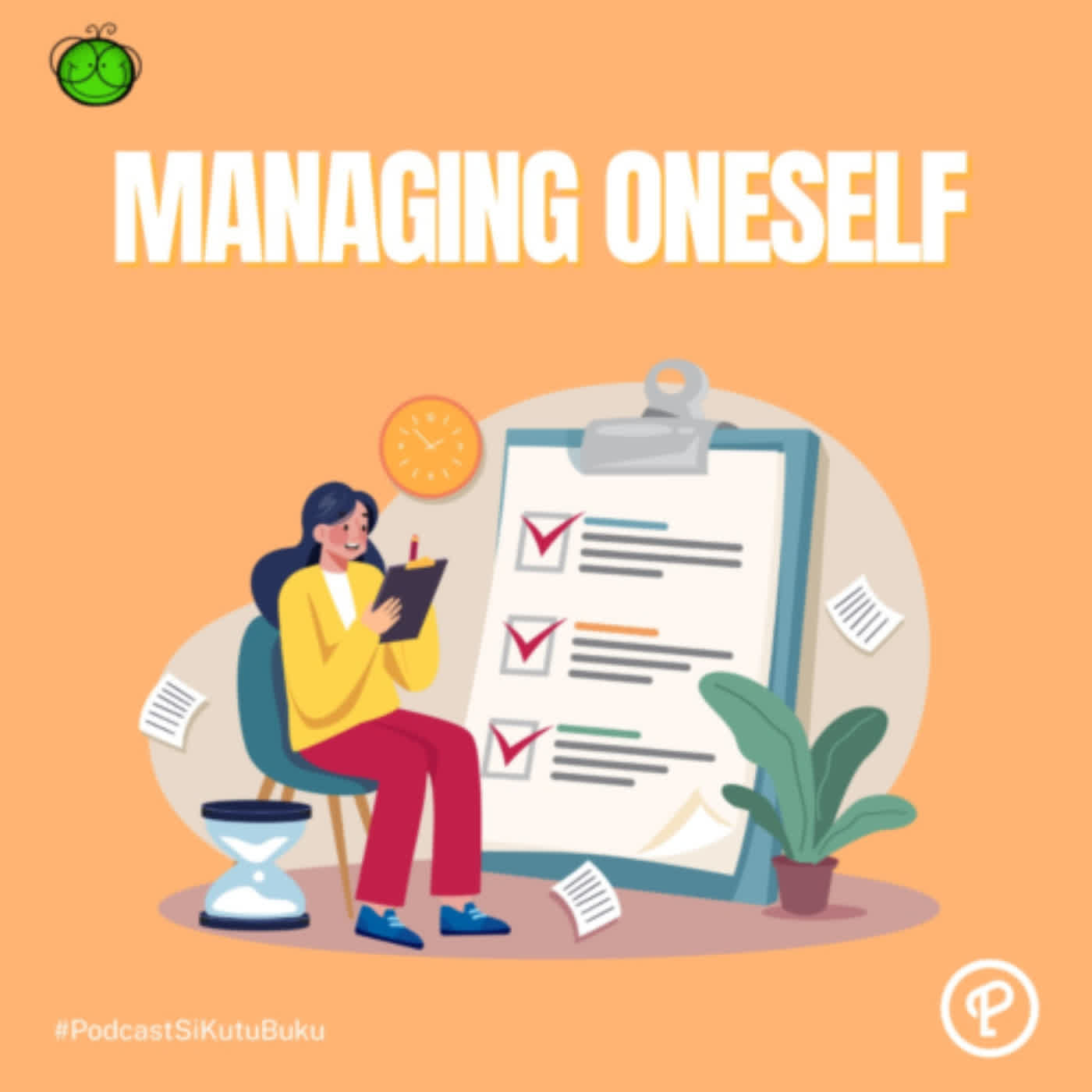 Sukses dimulai dari Mengetahui Diri Sendiri | Managing Oneself