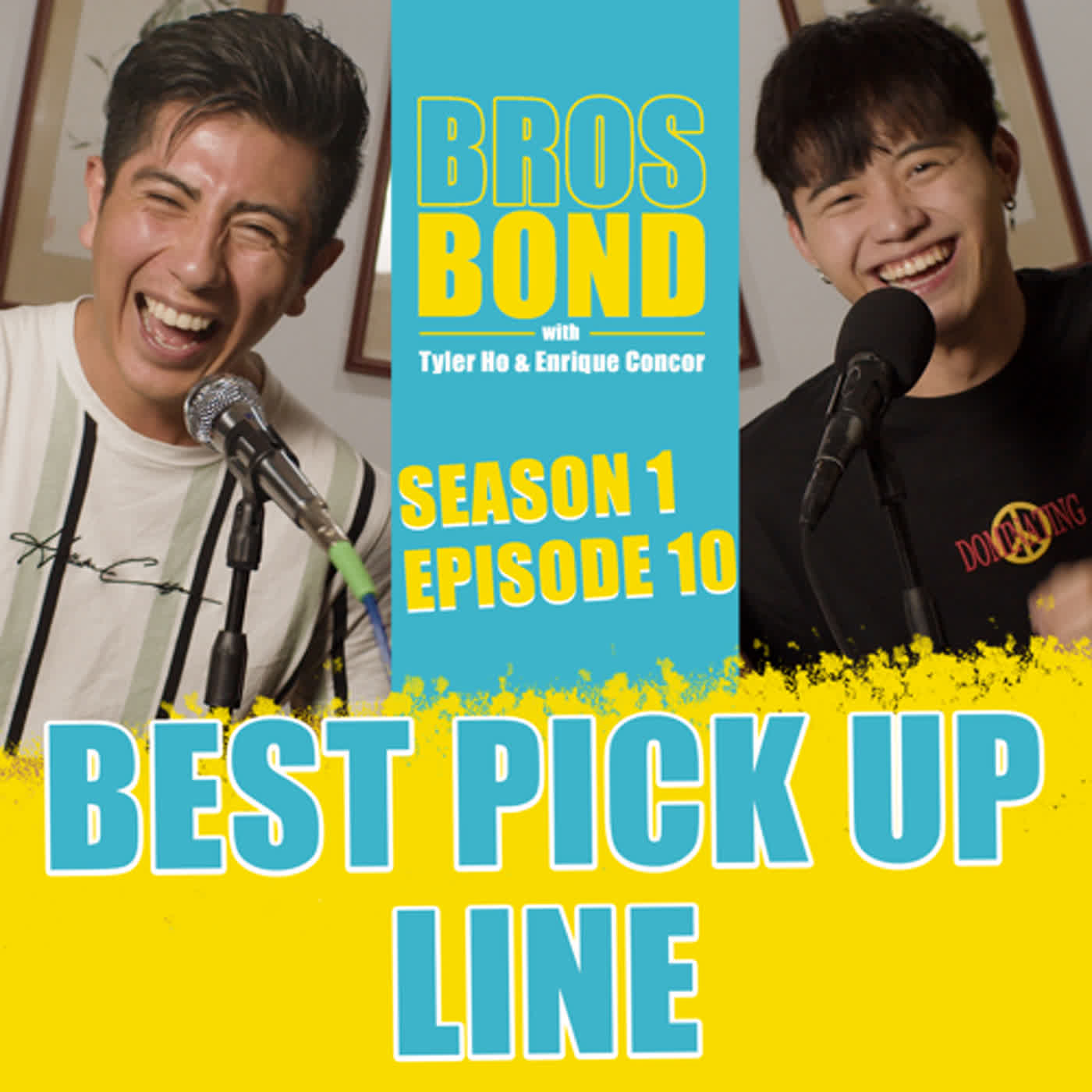 EP10【搭訕金句 BEST PICKUP LINE】