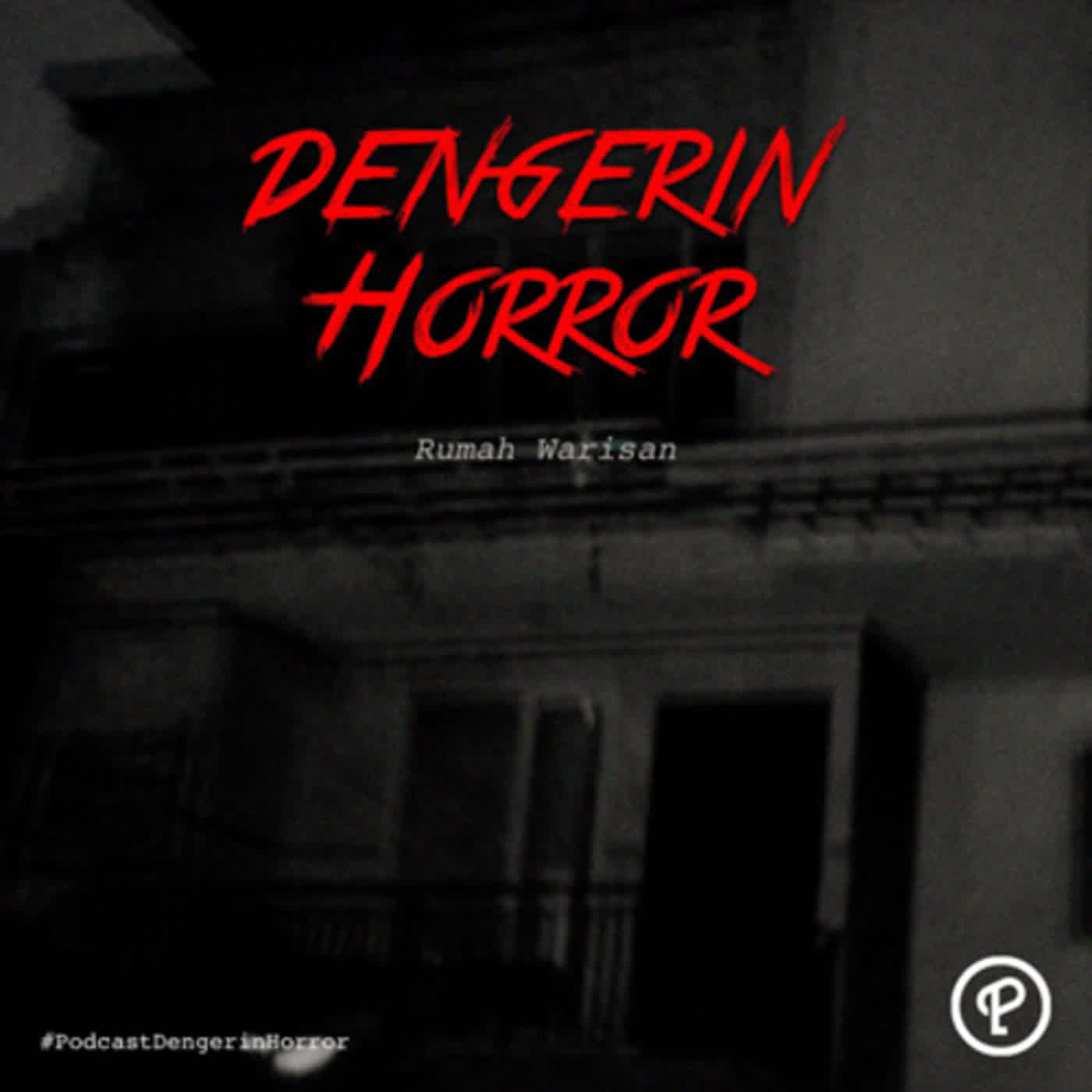 Dengerin Horror: "Apa Mungkin Asmara Masih Gentayangan?" Part 1 Dengerin Horror: "Apa Mungkin Asmara Masih Gentayangan?" Part 1