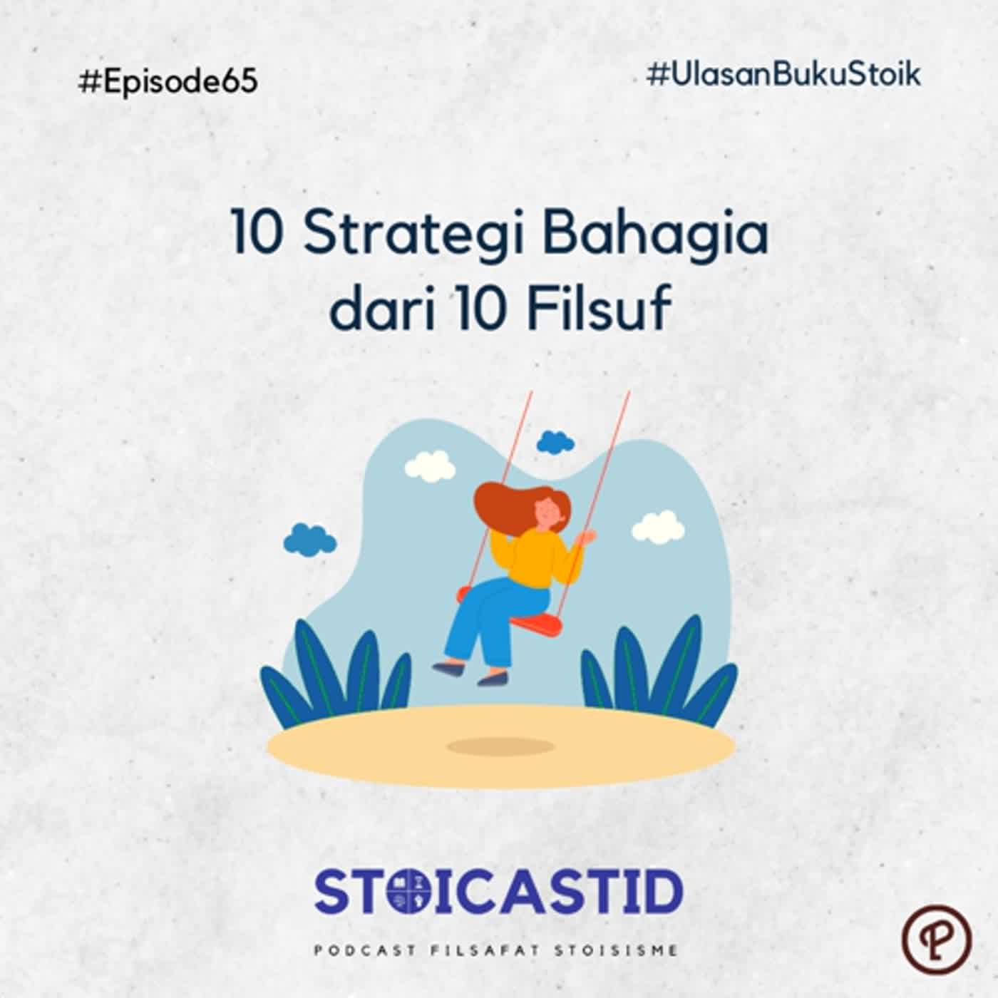 #Ep65 - #UlasanBukuStoik 10 Strategi Bahagia dari 10 Filsuf