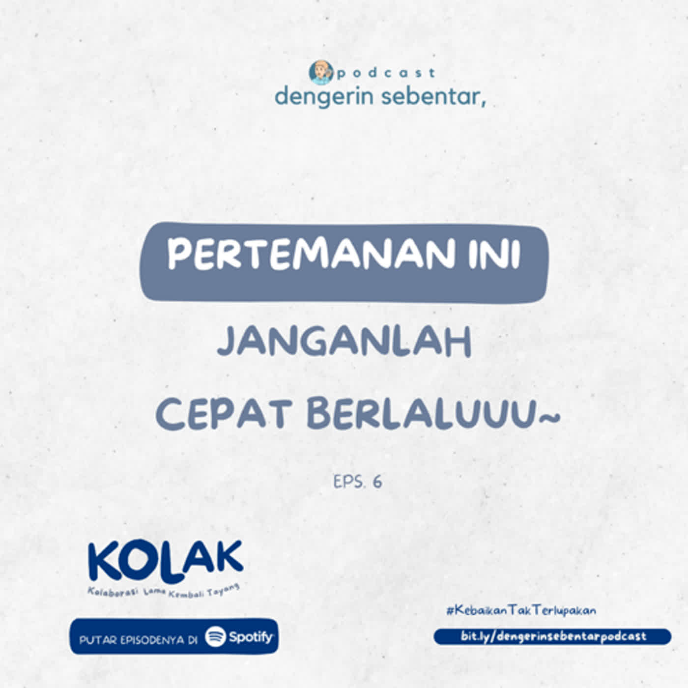 Dengerin Sebentar Podcast