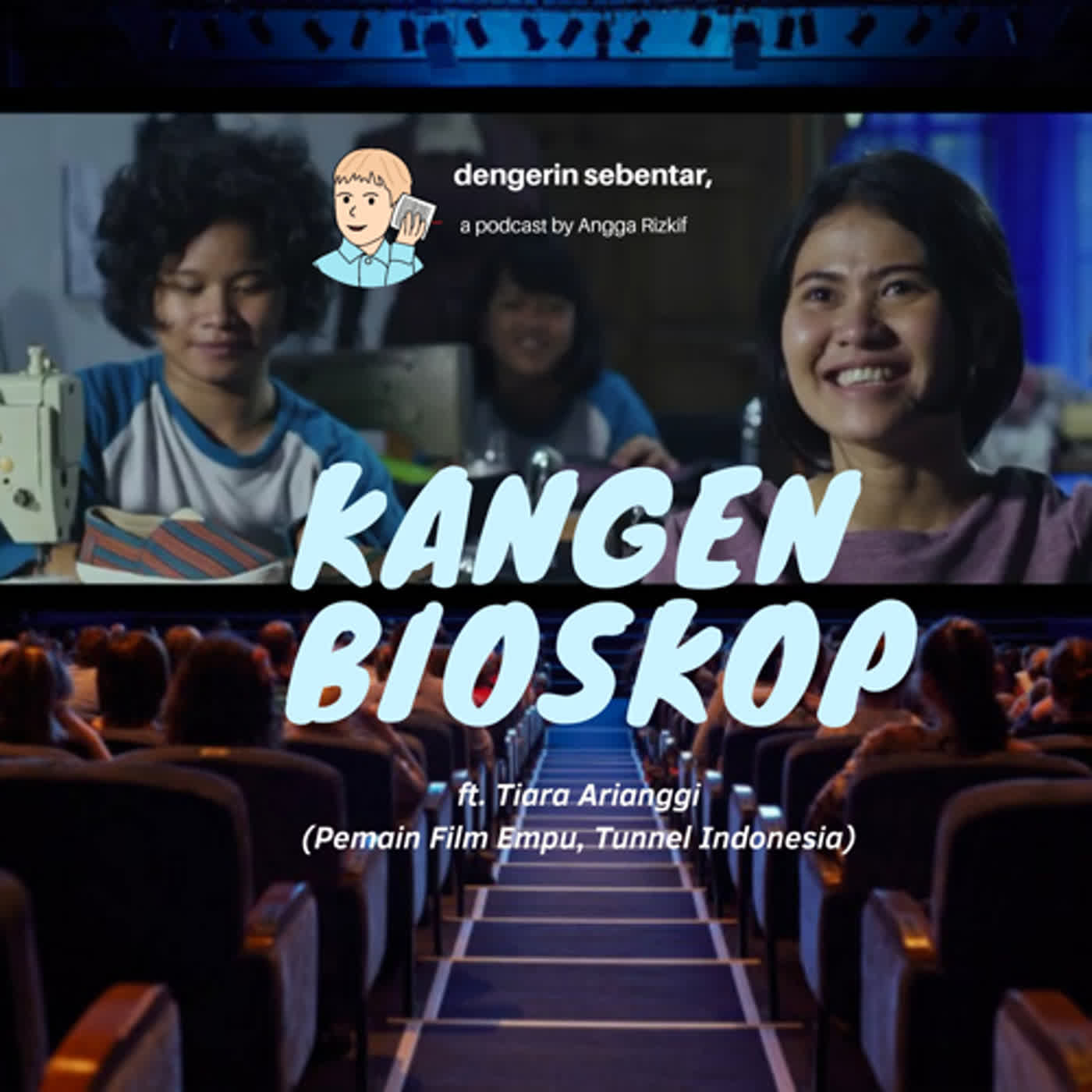 Dengerin Sebentar Podcast