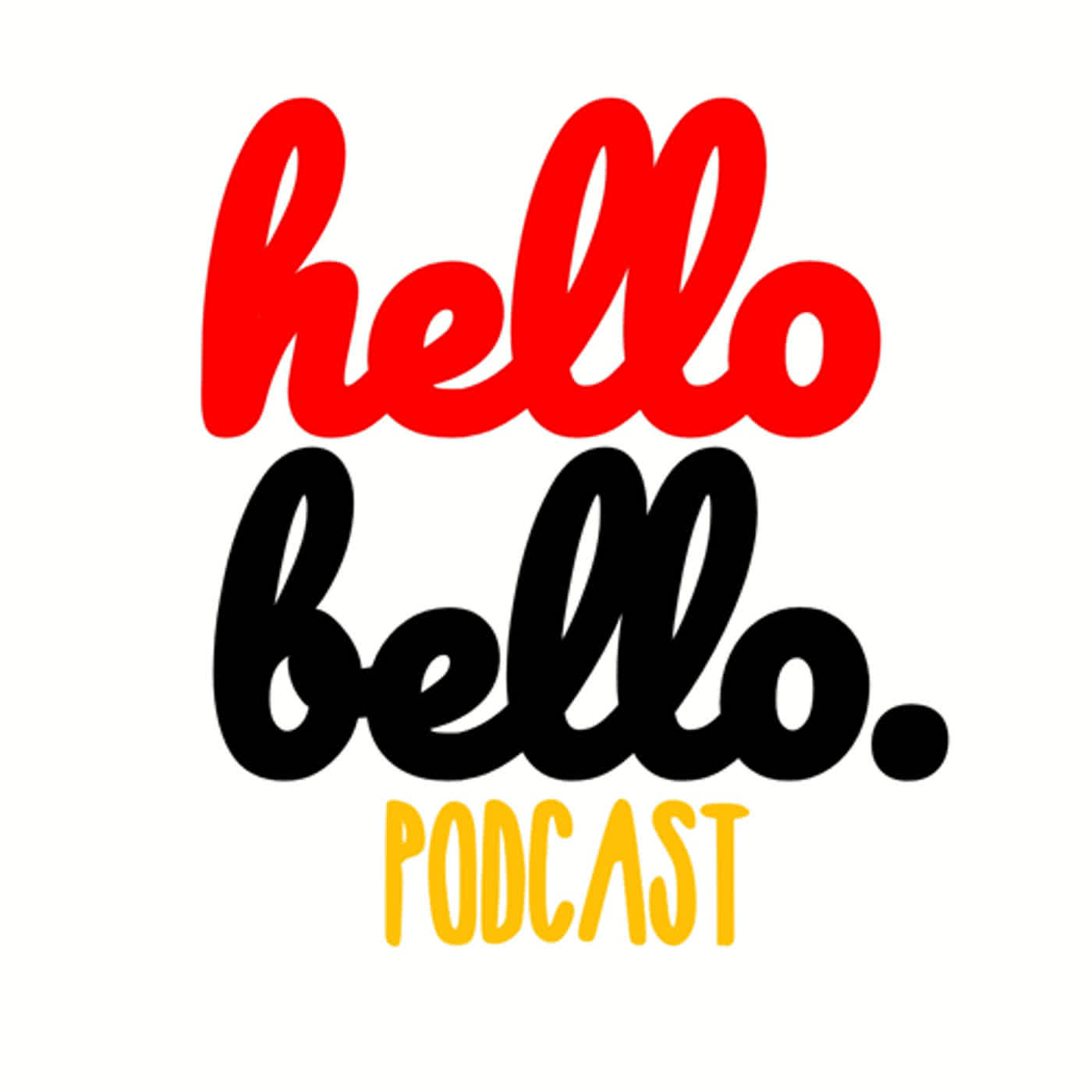 HELLOBELLO PODCAST