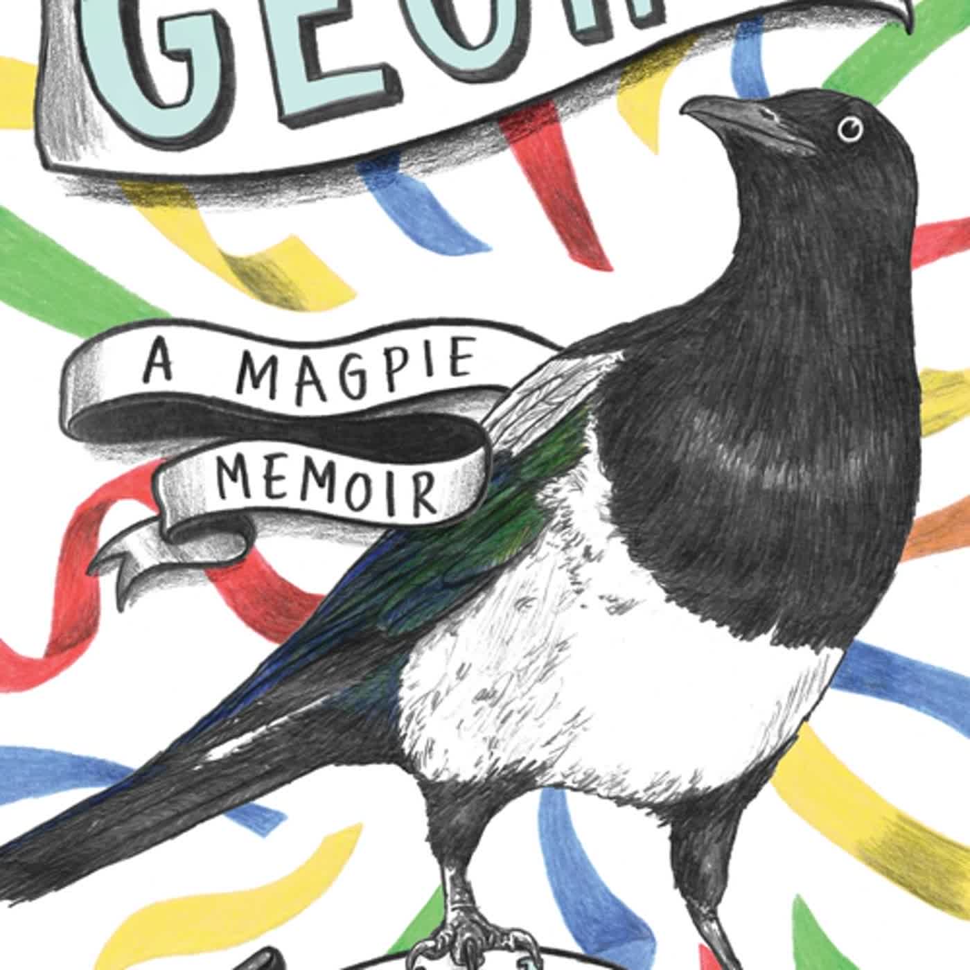 [PDF] Free DOWNLOAD George: A Magpie Memoir by Frieda Hughes