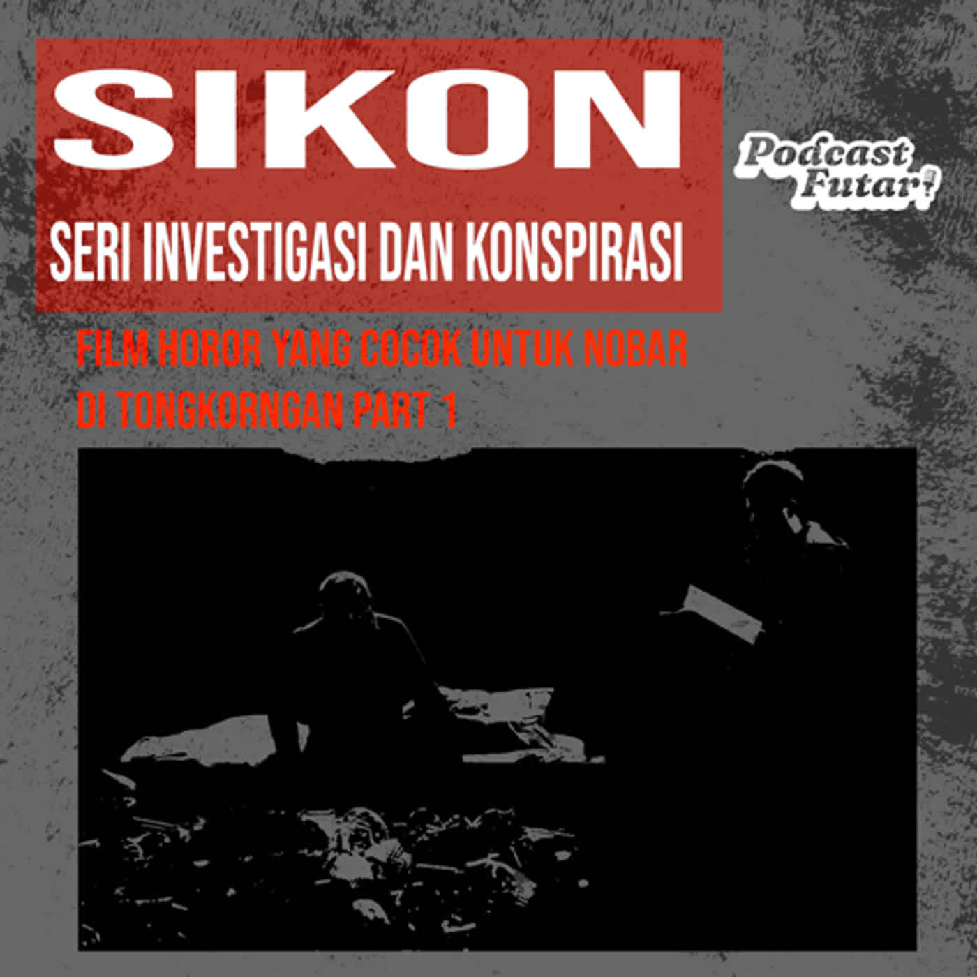 SIKON : Film Horor Yang Cocok Untuk Nobar di Tongkrongan Part 1