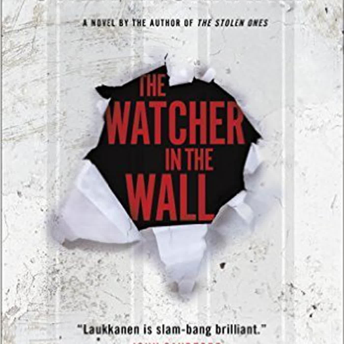 [pdf] [Download] The Watcher in the Wall (Stevens & Windermere, #5) by Owen Laukkanen thumbnail