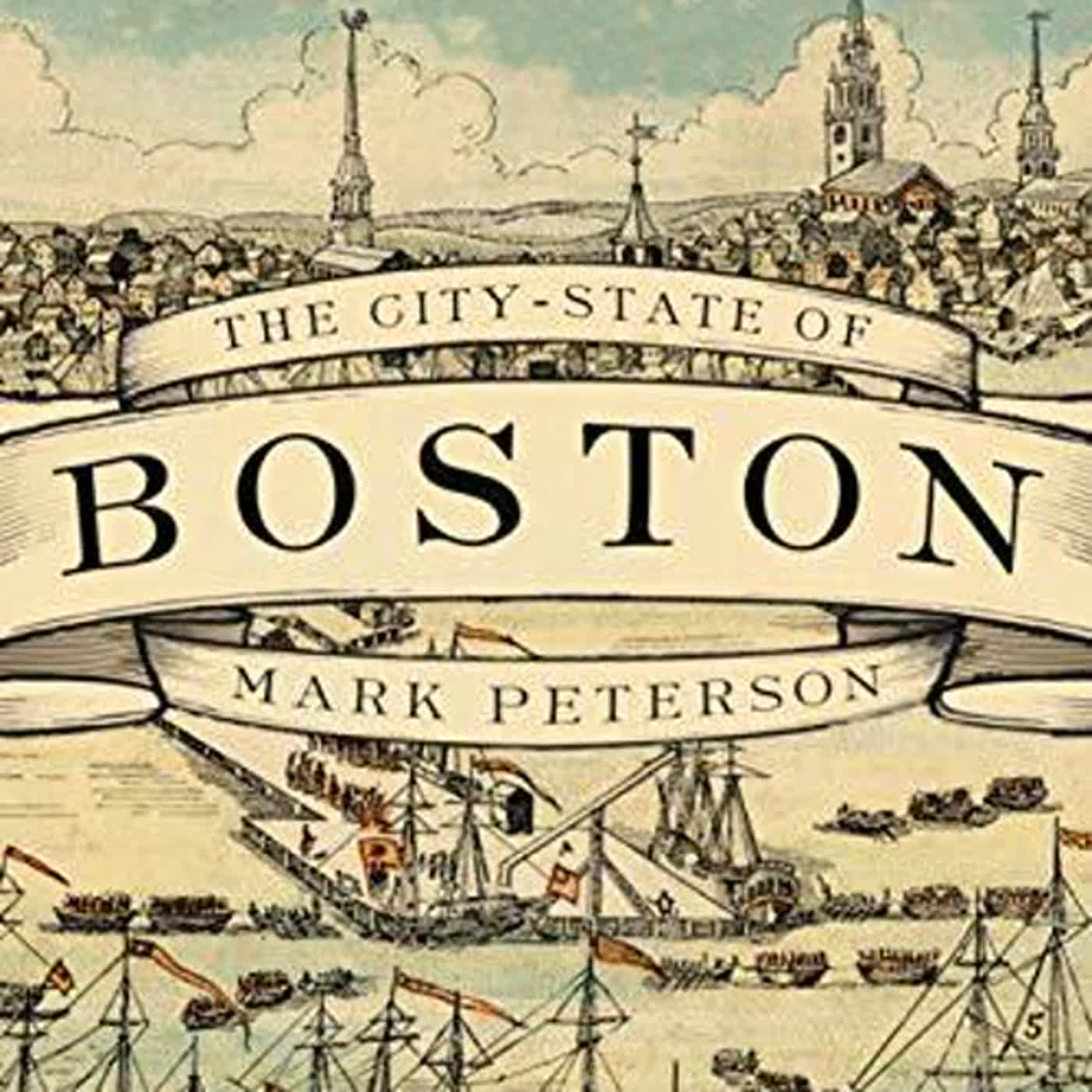 [pdf] [download] The City-State of Boston: The Rise and Fall of an Atlantic Power, 1630Ã¢â‚¬â€œ1865 by Mark Peterson thumbnail