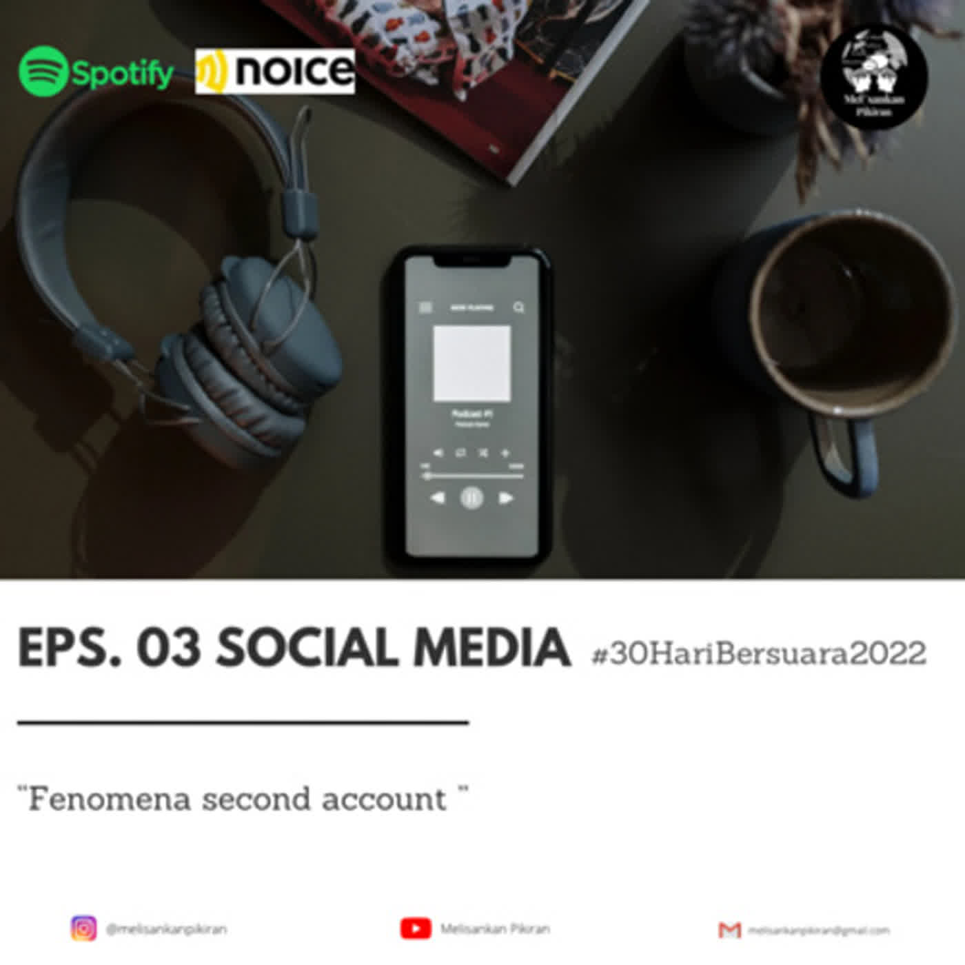 Fenomena Second Account #30HariBersuara2022 Fenomena Second Account #30HariBersuara2022