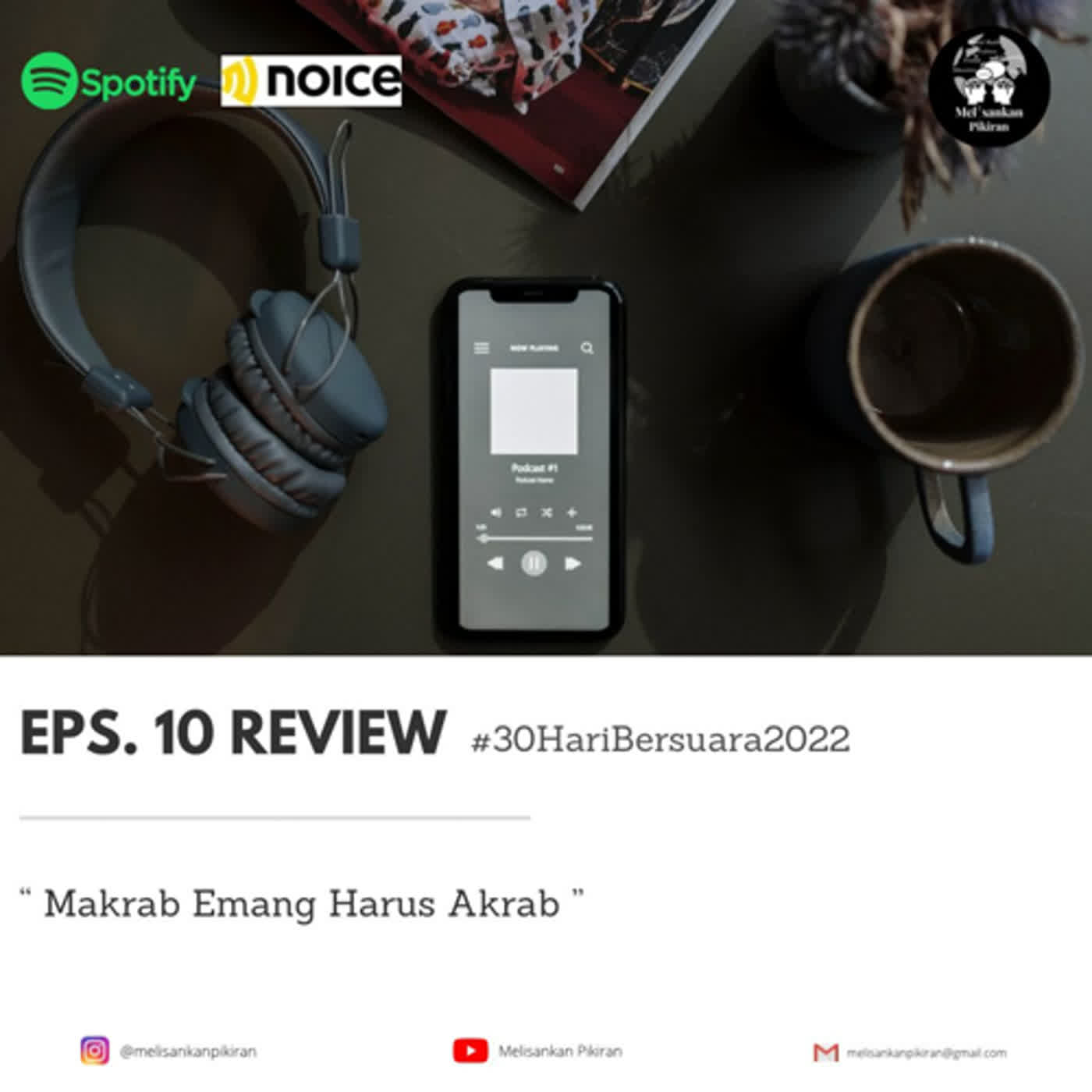 Makrab Emang Harus Akrab #30HariBersuara2022 Makrab Emang Harus Akrab #30HariBersuara2022