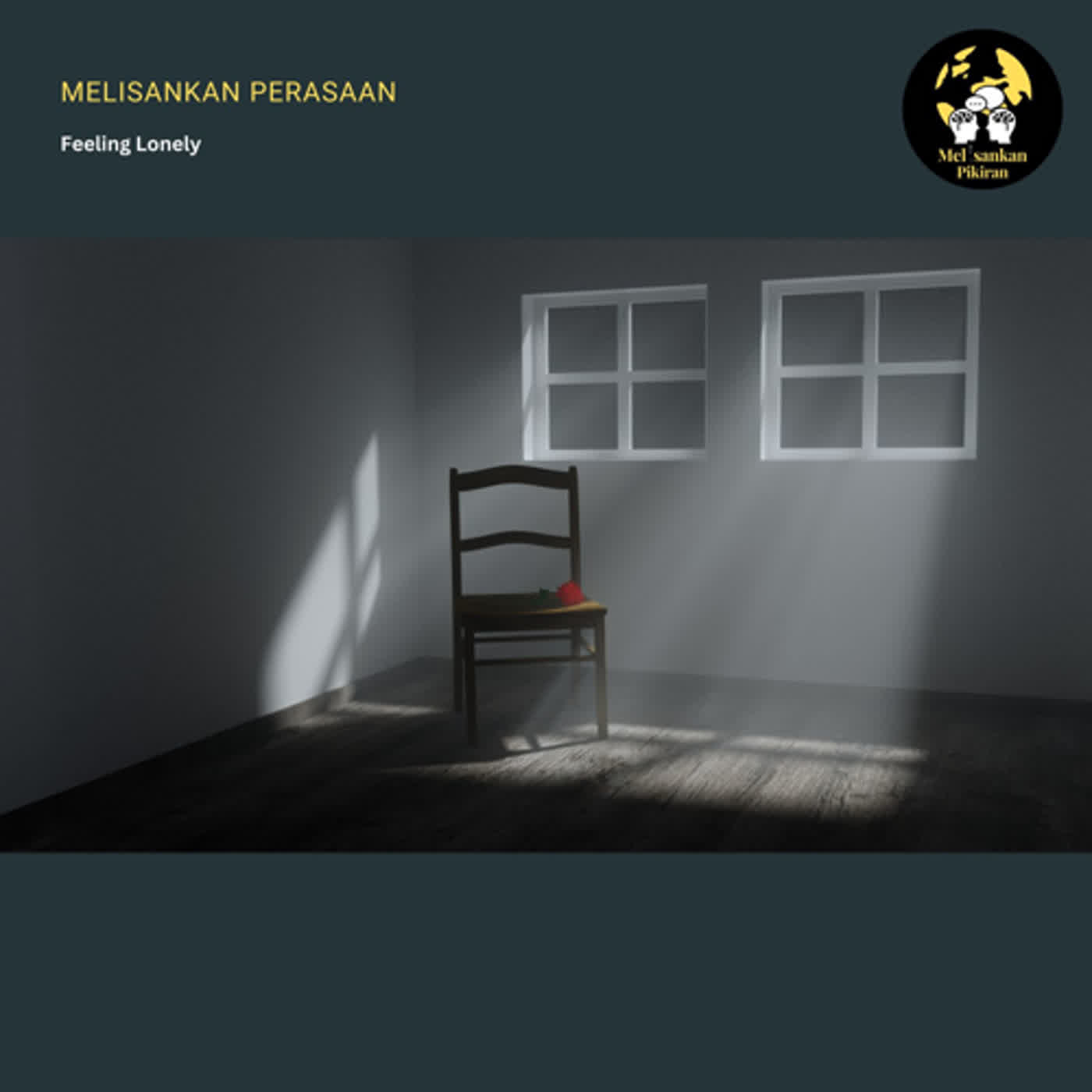 Melisankan Perasaan - Feeling Lonely Melisankan Perasaan - Feeling Lonely