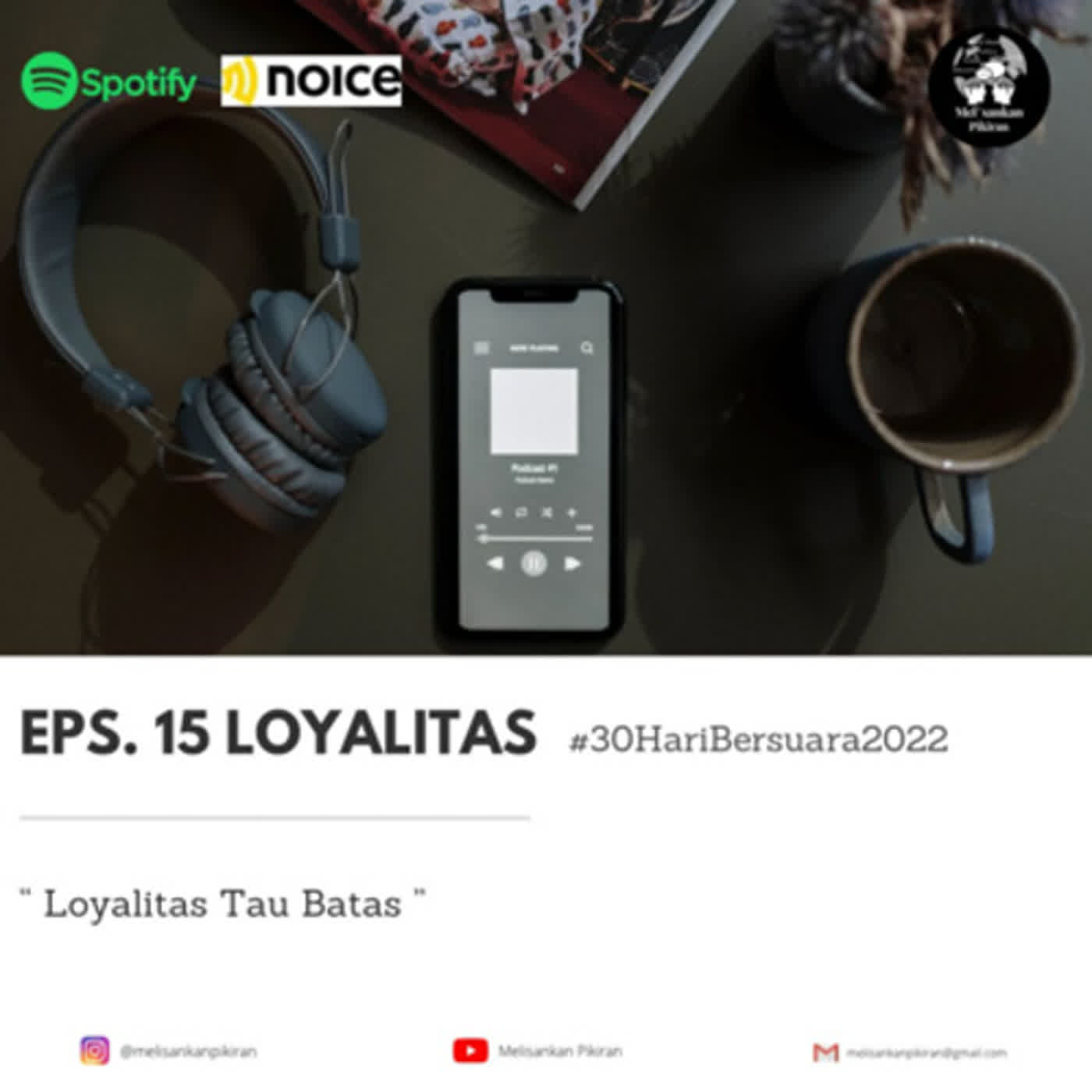 Loyalitas Tau Batas #30HariBersuara2022 Loyalitas Tau Batas #30HariBersuara2022