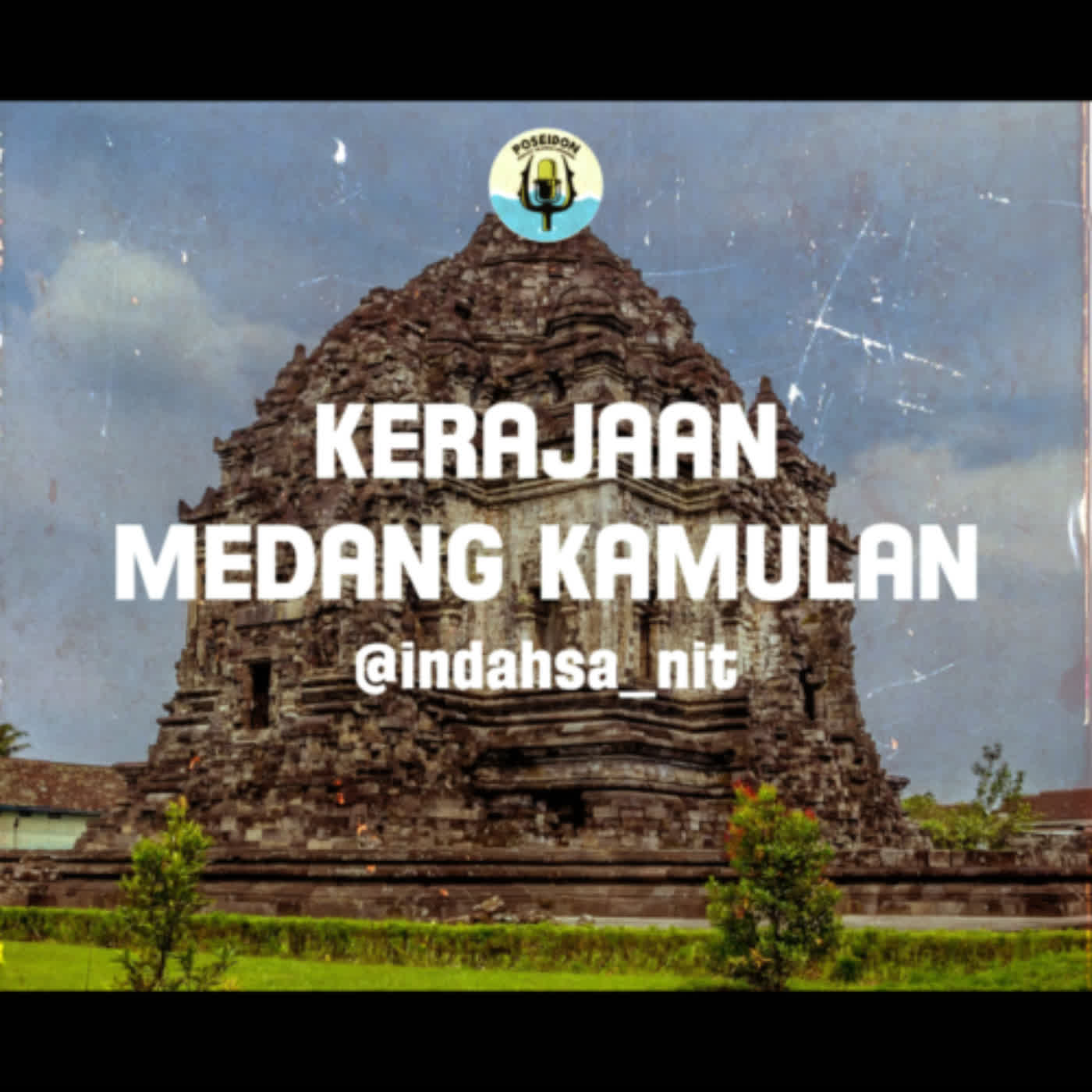 [EP 06] [S4] Kerajaan Medang Kamulan