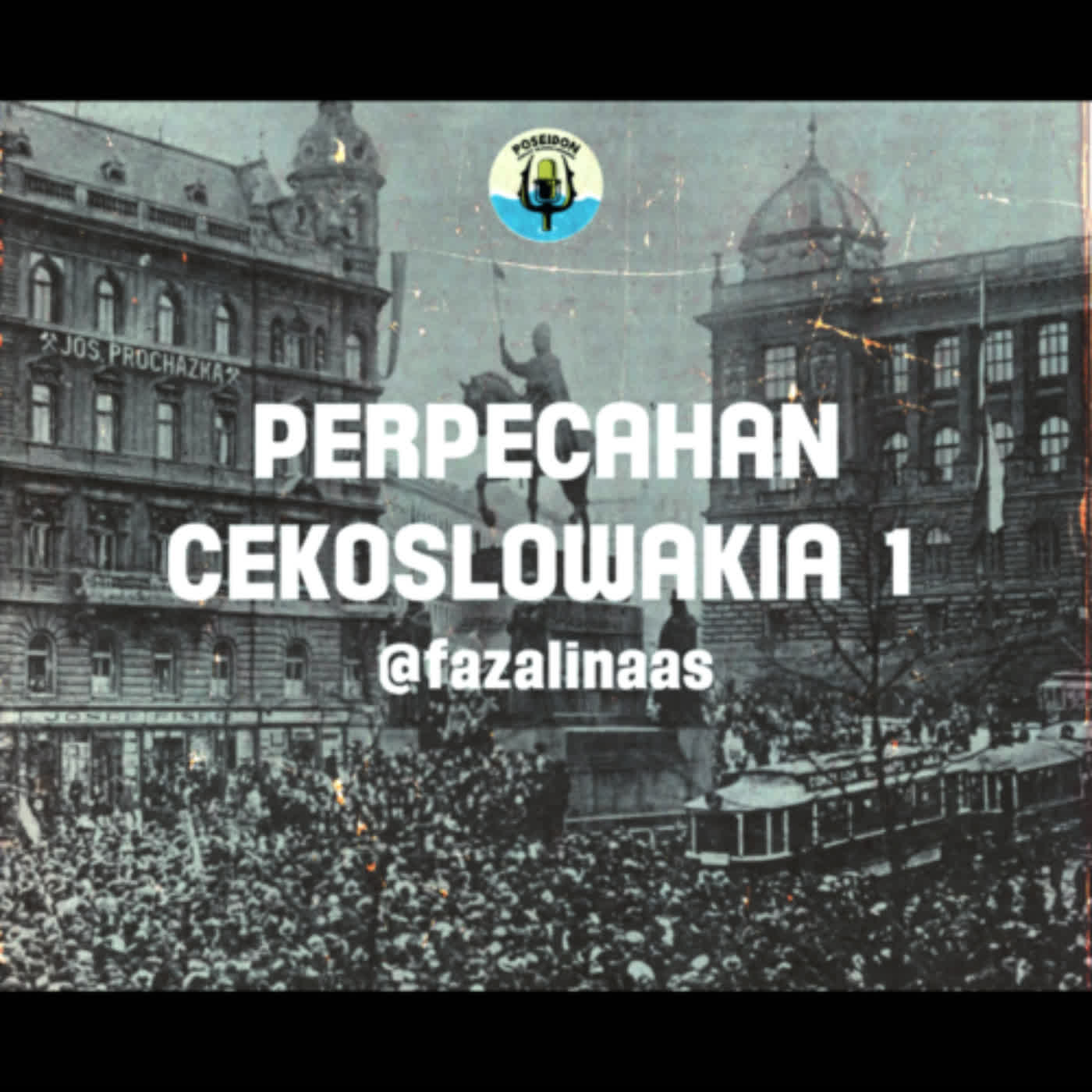 [EP 07] [S4] Perpecahan Cekoslowakia Part 1