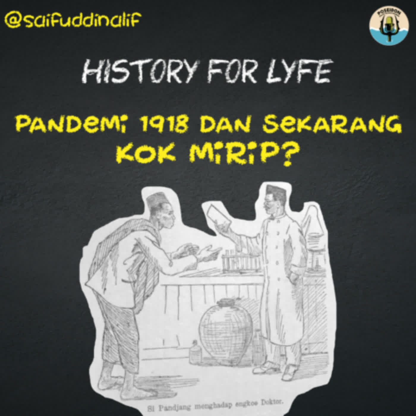 [HISTORY FOR LYFE] Pandemi 1918 dan Sekarang Kok Mirip ?