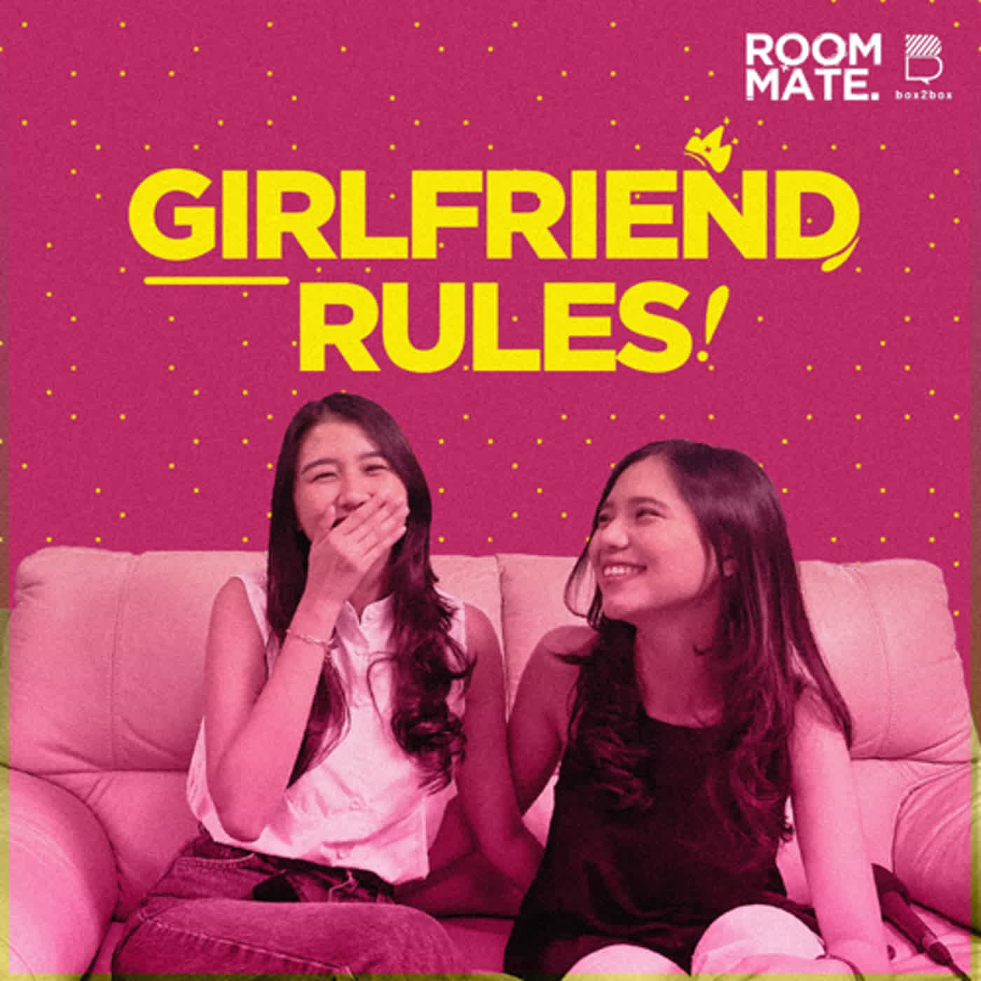 "Girlfriend Rules!"