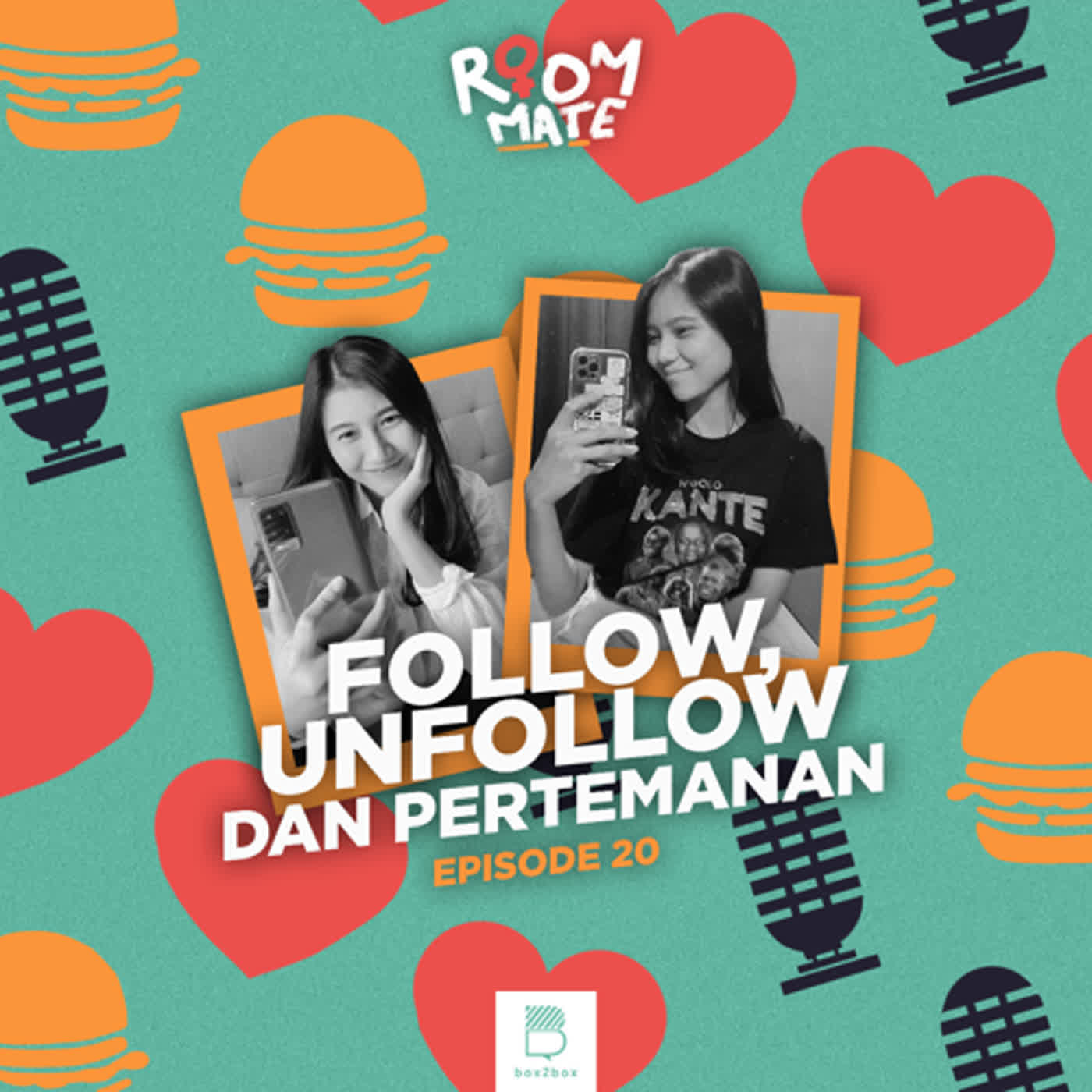 Roommate #20: Follow, Unfollow dan Pertemanan