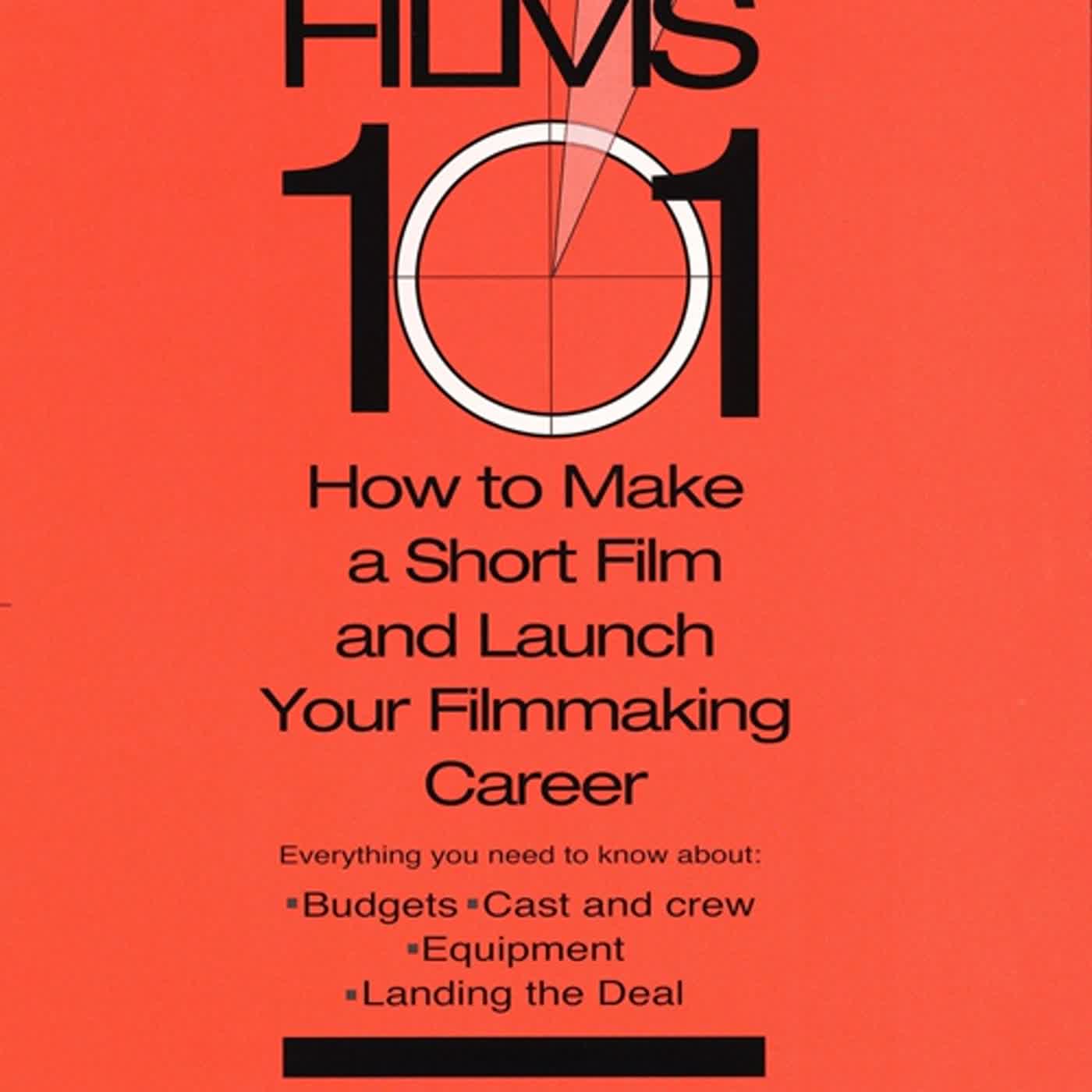download Book pdf Short Films 101 How To Make A Short And Launch download-book-pdf-short-films-101-how-to-make-a-short-and-launch