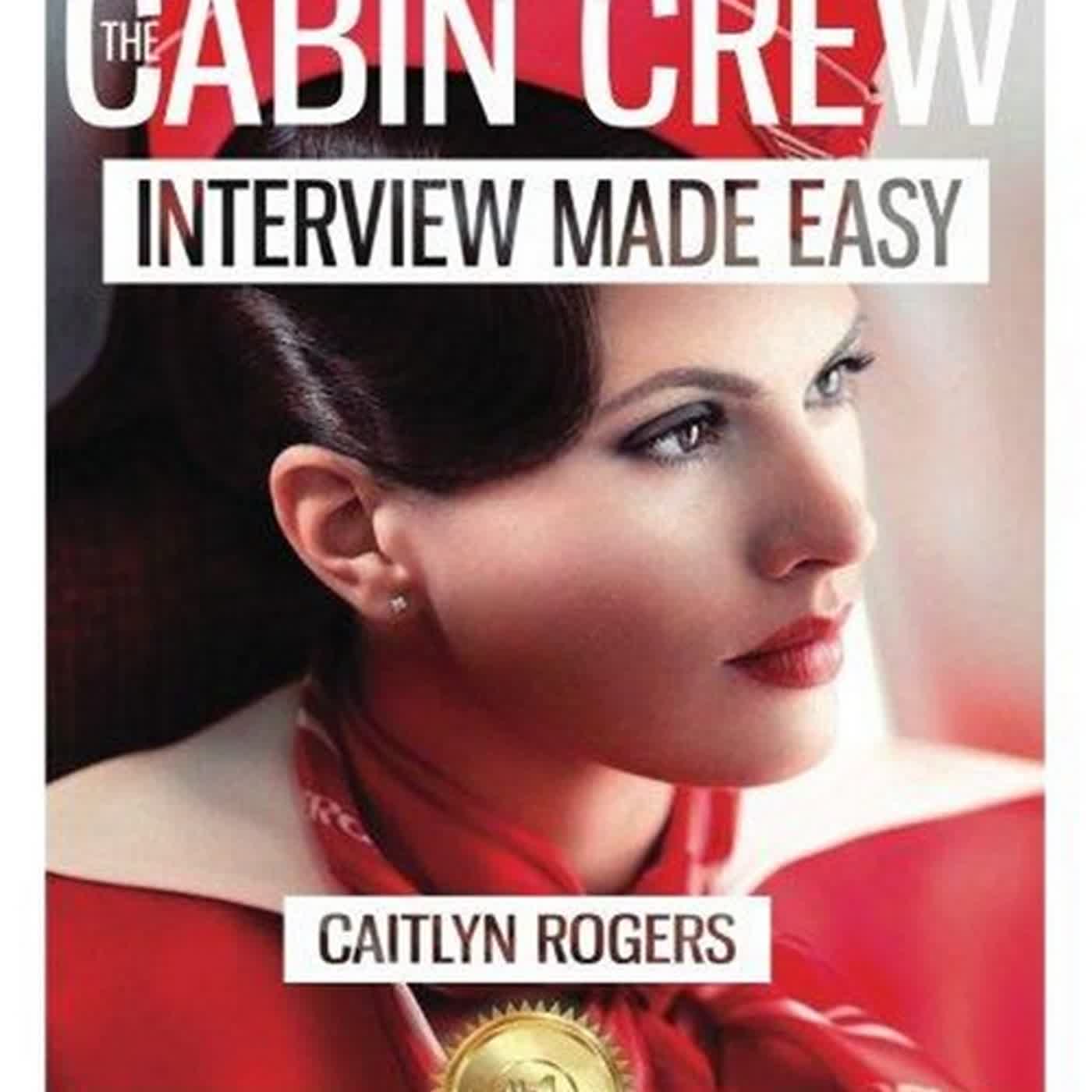 book [READ] The Cabin Crew Interview Made Easy WORKBOOK Complete