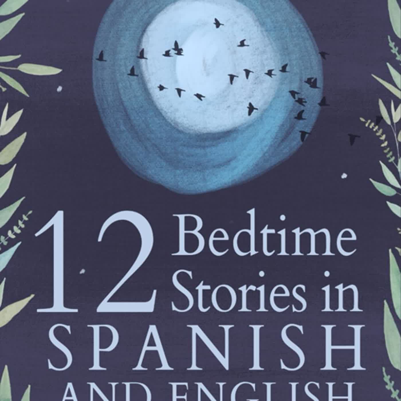 book ️[READ] ️ 12 Spanish Bedtime Stories for Kids Short Story Books